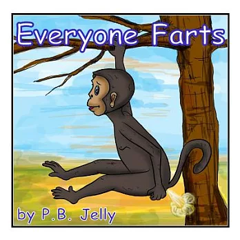 Everyone Farts: It’s Ok to Pass Gas!