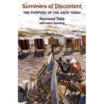 Summers of Discontent: The Purpose of the Arts Today
