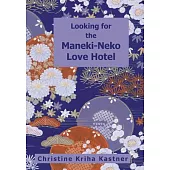Looking for the Maneki-neko Love Hotel