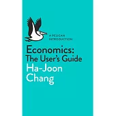 Economics: A User’s Guide
