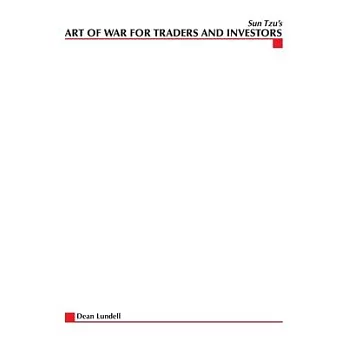Sun Tzu’s Art of War for Traders and Investors