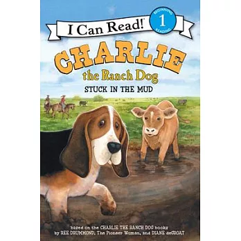 Charlie the Ranch Dog: Stuck in the Mud（I Can Read Level 1）