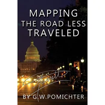 Mapping the ��Road Less Traveled��: A Political Campaign Guide to Running for Public Office