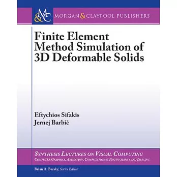 Finite Element Simulation of 3D Deformable Solids