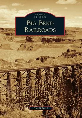 Big Bend Railroads