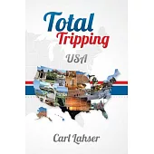 Total Tripping: USA