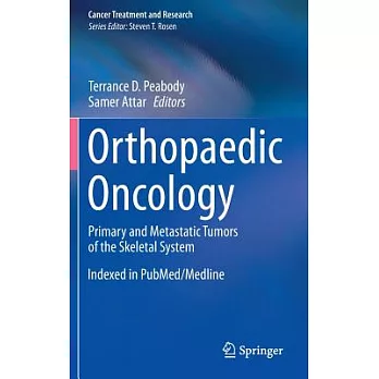 Orthopaedic Oncology: Primary and Metastatic Tumors of the Skeletal System