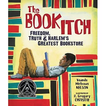 The book itch : freedom, truth & Harlem