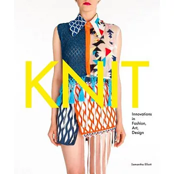 Knit: Innovations in Fashion, Art, Design