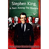 Stephen King: A Face Among the Masters