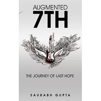Augmented 7th: The Journey of Last Hope