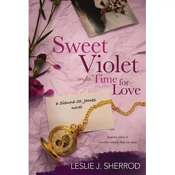 Sweet Violet and a Time for Love