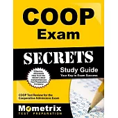 Coop Exam Secrets Study Guide: Coop Test Review for the Cooperative Admissions Exam