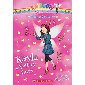 Kayla the pottery fairy