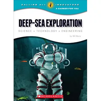 Deep-sea exploration : science, technology, engineering