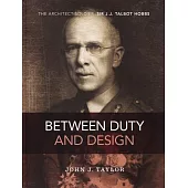 Between Duty and Design: The Architect-soldier Sir J. J. Talbot Hobbs
