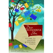Dear Wonderful You, Letters to Adopted & Fostered Youth