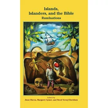 Islands, Islanders, and the Bible: Ruminations