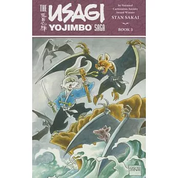 The Usagi Yojimbo Saga 3