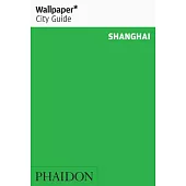 Wallpaper City Guide Shanghai 2015