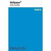 Wallpaper City Guide Paris