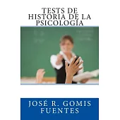 Tests de Historia de la psicología / Tests of Psychology History