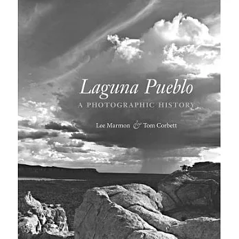 Laguna Pueblo: A Photographic History