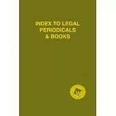 Index to Legal Periodicals & Books: November 2013 - November2014