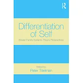 Differentiation of Self: Bowen Family Systems Theory Perspectives