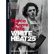 White Heat: 25th Anniversary Edition