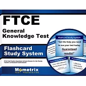 FTCE General Knowledge Test Flashcard Study System