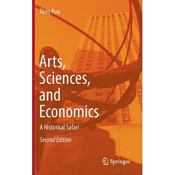 Arts, Sciences, and Economics: A Historical Safari