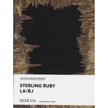 Sterling Ruby: LA / BJ