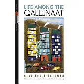 Life Among the Qallunaat