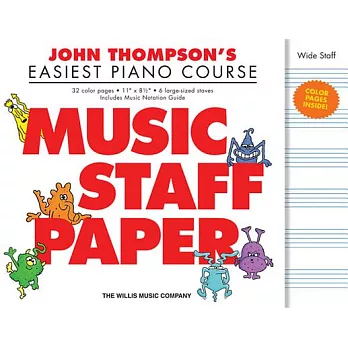 John Thompson’s Easiest Piano Course: Music Staff Paper