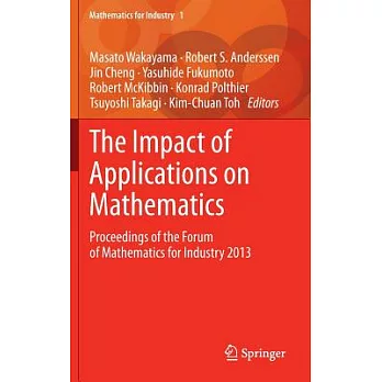 博客來-The Impact of Applications on Mathematics: Proceedings of the Forum ...