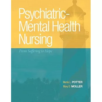 Psychiatric-Mental Health Nursing: From Suffering to Hope