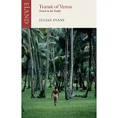 Transit of Venus: Travels in the Pacific