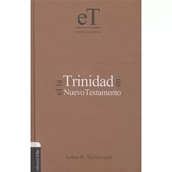 La trinidad en el nuevo testamento / The Trinity in the New Testament