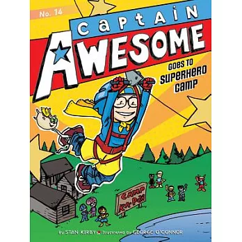 Captain Awesome. 14, Captain Awesome goes to superhero camp