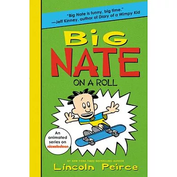 Big Nate(3) : On a roll /