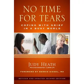 No Time for Tears: Coping With Grief in a Busy World