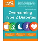 Idiot’s Guides Overcoming Type 2 Diabetes