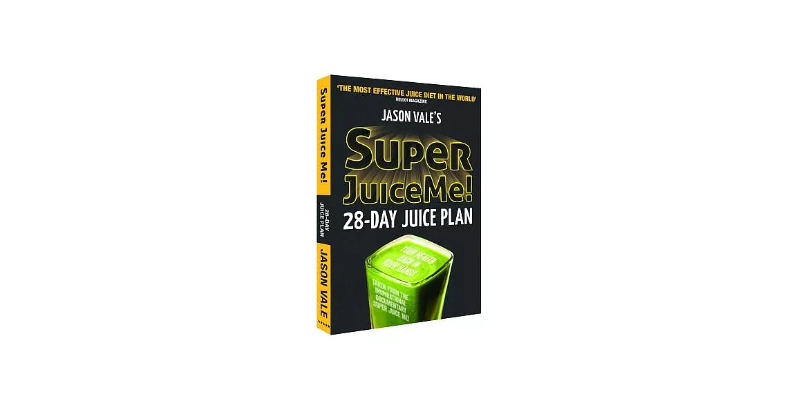 Super Juice Me!: 28 Day Juice Plan | 拾書所