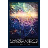 Sorcerer’s Apprentice: A Skeptic’s Journey into the CIA’s Project Star Gate and Remote Viewing