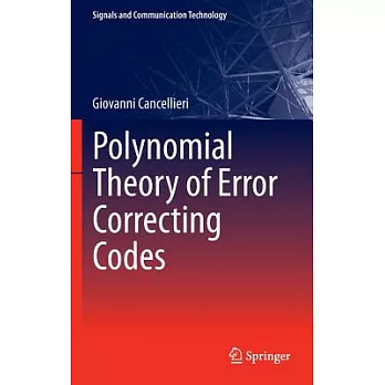 Polynomial Theory of Error-Correcting Codes