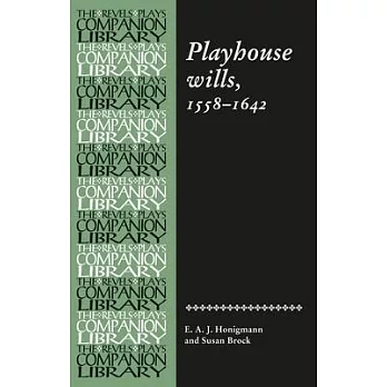 Playhouse Wills: 1558-1642