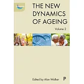 The New Dynamics of Ageing, Volume 2