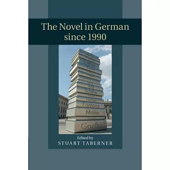 The Novel in German Since 1990