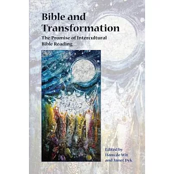 Bible and Transformation: The Promise of Intercultural Bible Reading